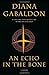 An Echo in the Bone by Gabaldon, Diana [Delacorte Press,2009] (Hardcover)