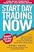 Start Day Trading Now: A Qu...