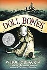 Doll Bones by Holly Black by Holly Black