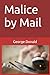 Malice by Mail