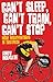 Can't Sleep, Can't Train, Can't Stop: More Misadventures in Triathlon by Andy Holgate (2013-09-01)