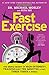 By Michael Mosley FastExercise: The Simple Secret of High-Intensity Training [Paperback]