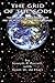 The Grid of the Gods: The Aftermath of the Cosmic War and the Physics of the Pyramid Peoples by Joseph P. Farrell (July 01,2011)