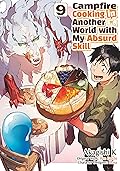Campfire Cooking in Another World with My Absurd Skill (MANGA) Volume 9
