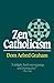 Zen Catholicism by Dom Aelred Graham(2015-03-10)