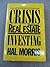Crisis Real Estate Investing by Hal Morris