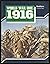 World War I: 1916 (Soldiers Fotofax)