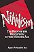Nihilism: the Root of the R...