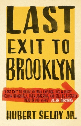 Last Exit to Brooklyn by Hubert Selby