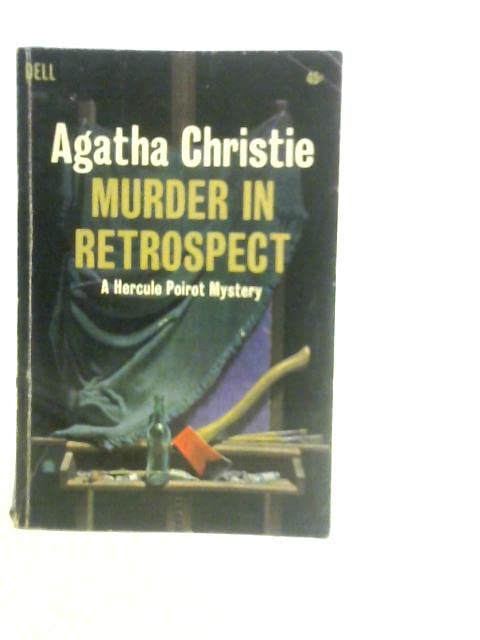 MURDER IN RETROSPECT A Hercule Poirot Mystery