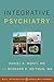 Integrative Psychiatry (Intergrative Medicine Library) by Dan... by Daniel A. Monti