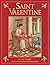 Saint Valentine by Ann Tompert (2004-11-01)