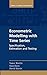 Econometric Modelling with Time Series: Specification, Estimation and Testing (Themes in Modern Econometrics) by Vance Martin (2012-12-28)
