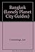 Bangkok (Lonely Planet City Guides) by Joe Cummings (1992-09-30)
