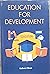 Education for Development