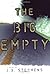 By J.B. Stephens The Big Empty (1st First Edition) [Paperback]