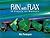 Fun with Flax: 50 Projects for Beginners by Pendergrast Mick (2008-12-01) Paperback
