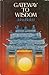Gateway to Wisdom (Chinese, English and Sanskrit Edition) by John Blofeld (1980-03-06)