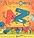 Alpha Oops!: The Day Z Went First] [Author: Kontis, Alethea] [July, 2012]