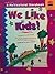 We Like Kids!: A Multicultural Storybook/Grades Pre-3