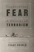 Confronting Fear A History of Terrorism (Paperback, 2002)