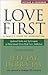 Love First: A Family's Guid...