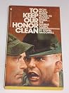 To Keep Our Honor Clean To Keep Our Honor Clean