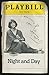 NIGHT AND DAY - PLAYBILL - DECEMBER, 1979