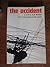 The Accident by Elie Wiesel (1985-05-03)