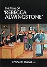 The Trial of Rebecca Alwingstone