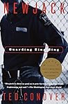 [Newjack: Guarding Sing Sing] [Author: Conover, Ted] [June, 2001]