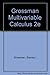 Multivariable Calculus, Linear Algebra, and Differential Equations by Grossman Stanley I. (1989-08-01) Hardcover