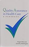 Quality Assurance in Health Care: A Handbook