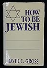How to Be Jewish How to Be Jewish