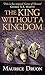 The King Without a Kingdom (The Accursed Kings, Book 7) by Maurice Druon (21-May-2015) Paperback