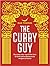[By Dan Toombs] The Curry Guy: Recreate Over 100 of the Best British Indian Restaurant Recipes at Home (Hardcover)【2017】by Dan Toombs (Author) [1865]