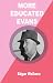 More Educated Evans