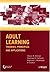 Adult Learning: Theories, Principles and Applications by Sharan B Merriam Rosemary F Caffarella Raymond J Wlodkowski P Cranton (2001-01-01) Paperback