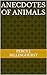 Anecdotes of Animals by Percy J. Billinghurst