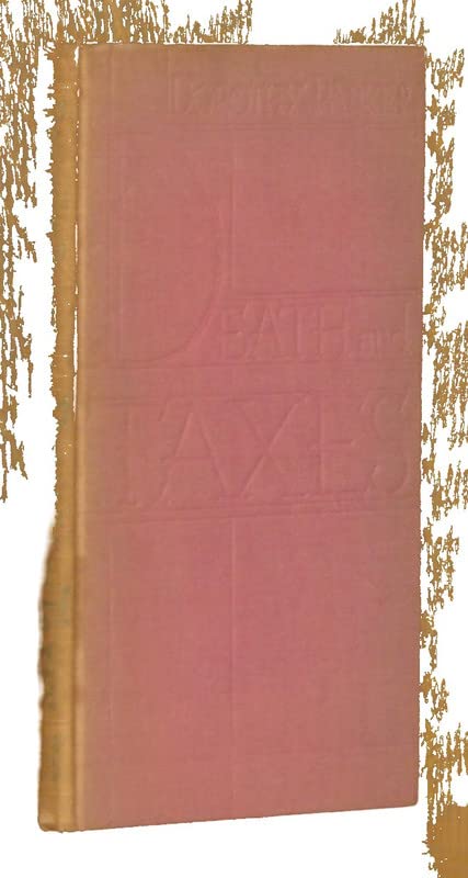 DEATH AND TAXES - Viking Press, New York