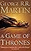 A Game of Thrones by George R.R. Martin A Game of Thrones by George R.R. Martin