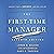 The First-Time Manager (First-Time Manager Series)