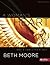 A Womans Heart Gods Dwelling Place by Beth Moore [LifeWay Christian Resources,2007] (Paperback)
