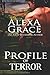 Profile of Terror: Book Two...