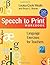 Speech to Print Workbook: Language Exercises for Teachers, Second Edition 2nd edition by Moats Ph.D., Louisa (2011) Paperback