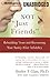 Not Just Friends: Rebuilding Trust and Recovering Your Sanity After Infidelity by Shirley P. Glass Ph.D. (2012-02-22)
