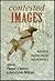 Contested Images by Thomas Dowson (1994-01-01)