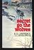 Secret Go the Wolves by R.D. Lawrence