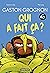 Gaston Grognon en BD - Qui a fait ça ? (French Edition)