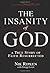 Insanity of God, The by Nik Ripken